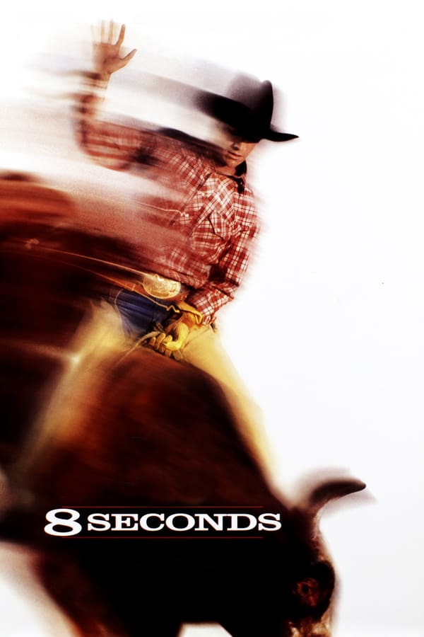 Cover of the movie 8 Seconds