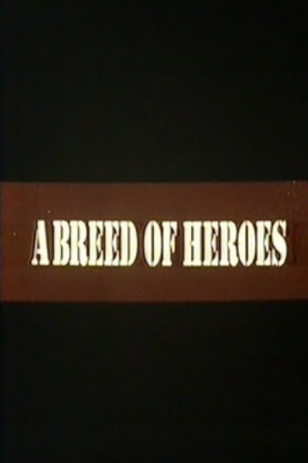 Cover of the movie A Breed of Heroes
