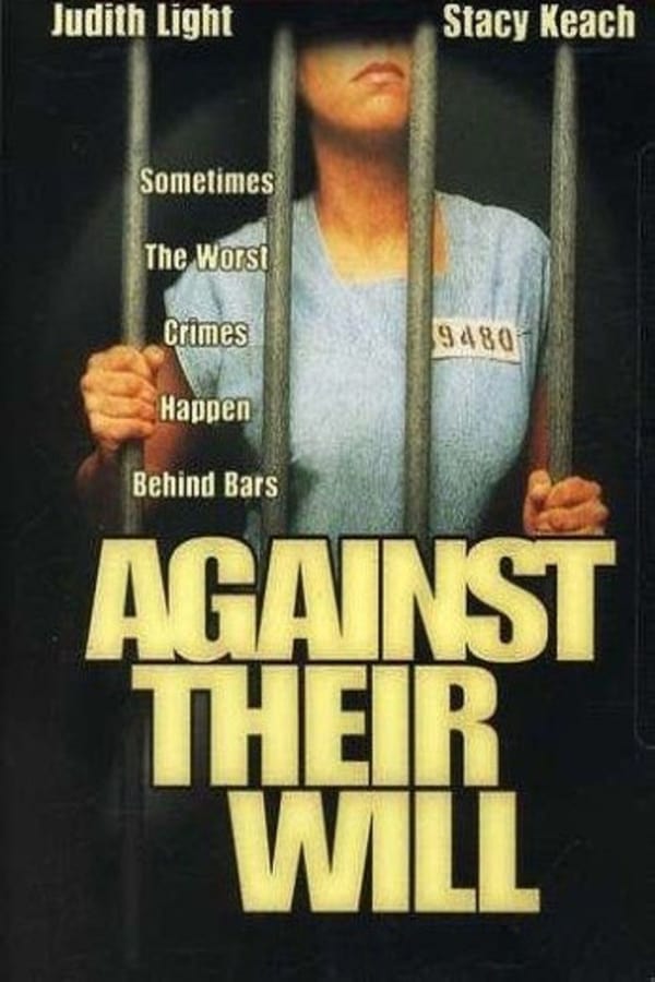 Cover of the movie Against Their Will: Women in Prison