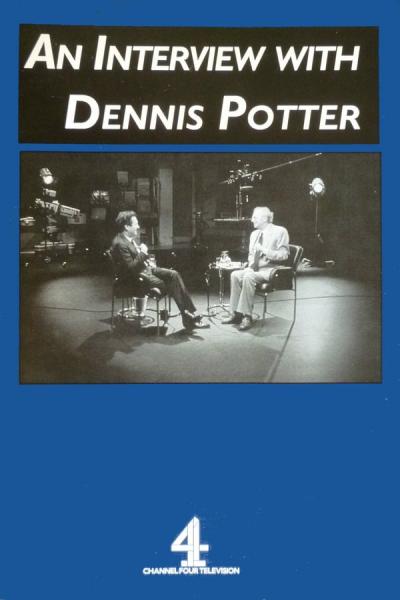 Cover of the movie An Interview with Dennis Potter