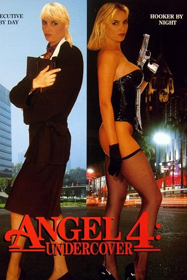Cover of the movie Angel 4: Undercover
