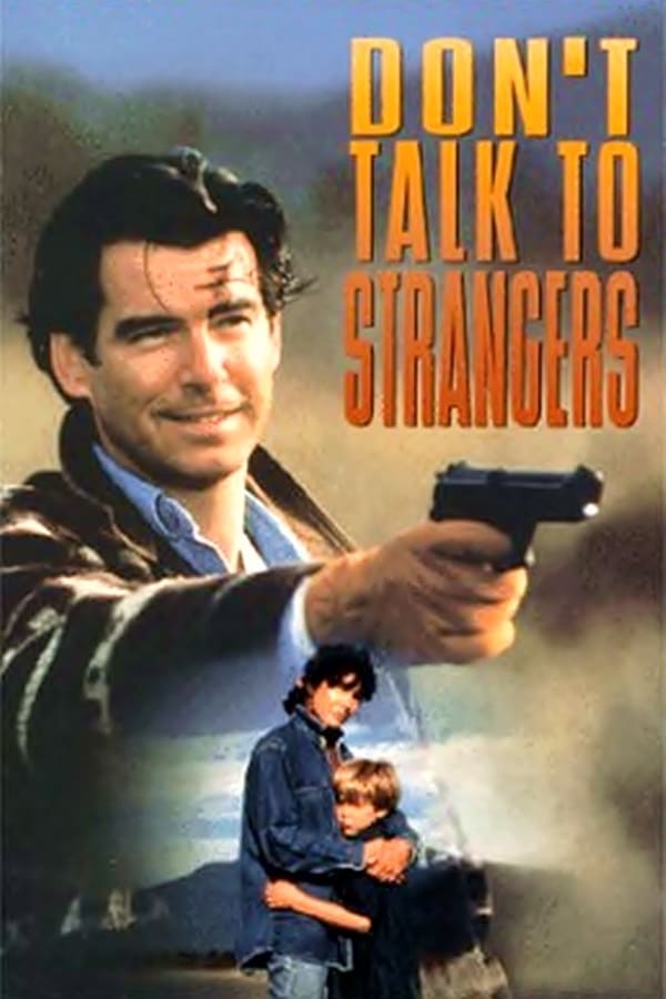 Cover of the movie Don't Talk to Strangers