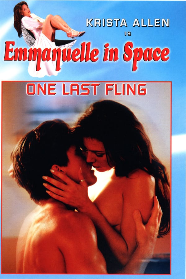 Cover of the movie Emmanuelle in Space 6: One Last Fling