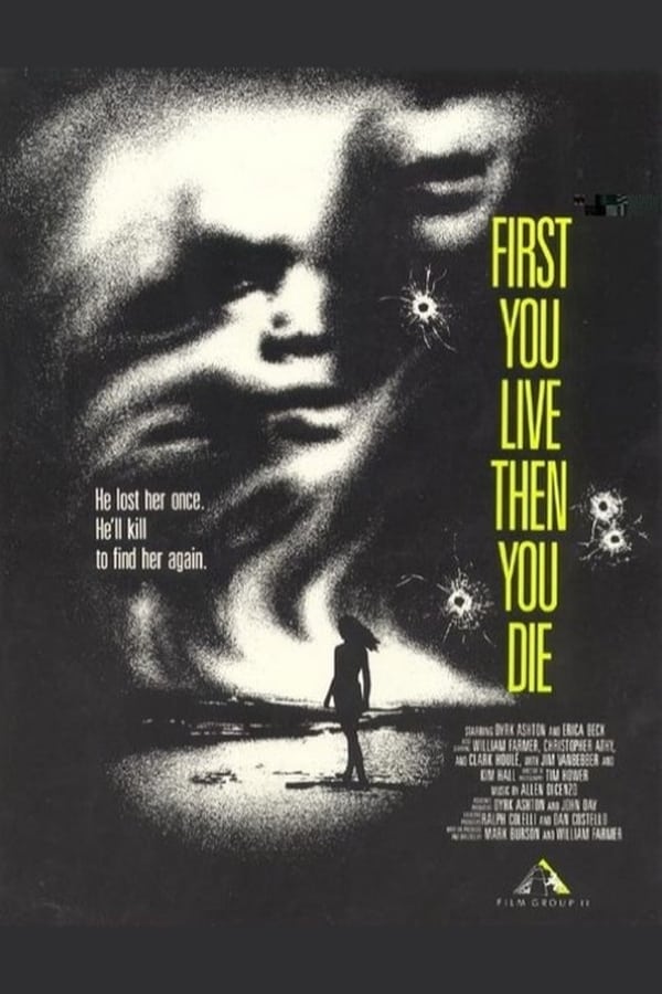 Cover of the movie First You Live Then You Die