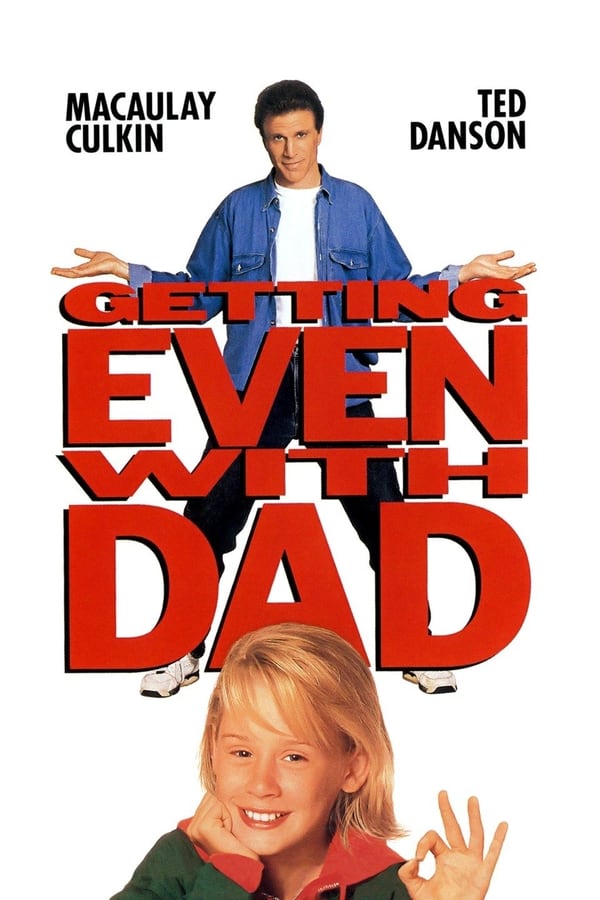 Cover of the movie Getting Even with Dad