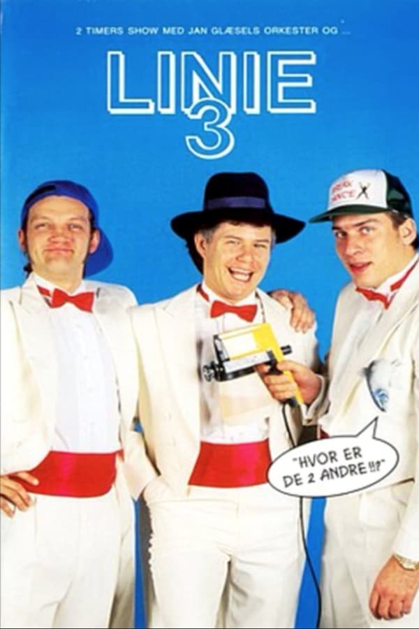 Cover of the movie Linie 3: Hvor er de 2 andre?