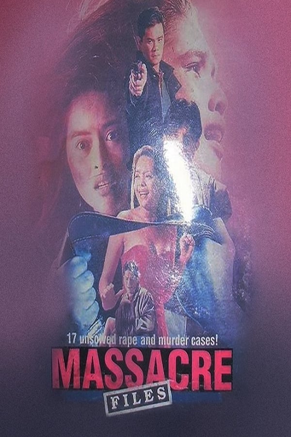 Cover of the movie Massacre Files