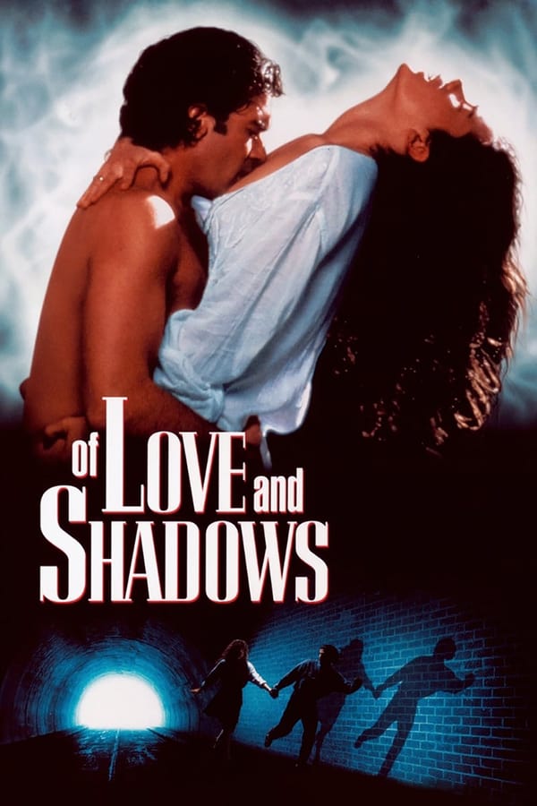 Cover of the movie Of Love and Shadows
