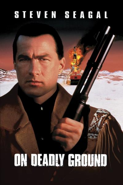 Cover of the movie On Deadly Ground
