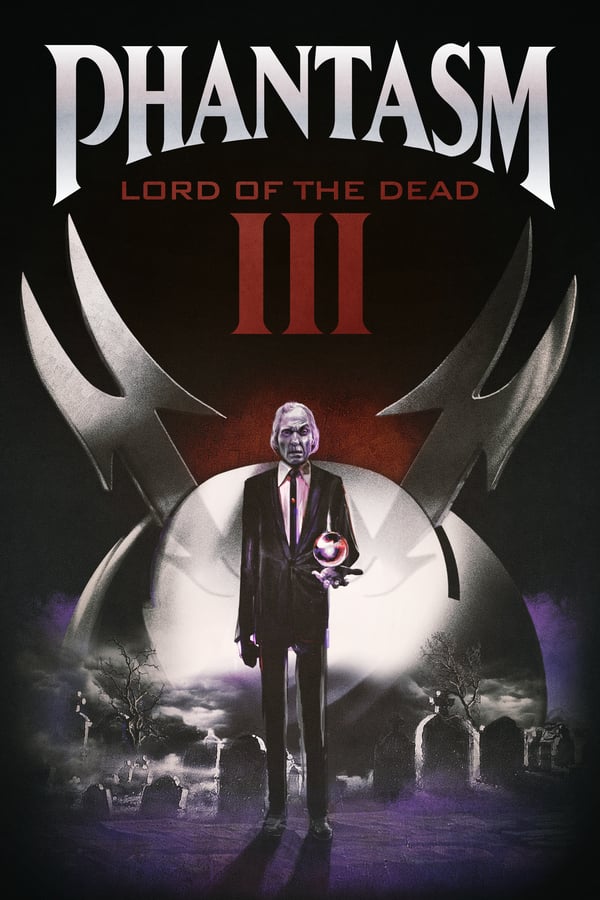 Cover of the movie Phantasm III: Lord of the Dead