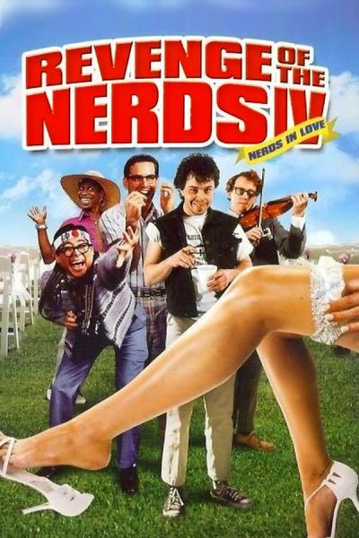 Cover of the movie Revenge of the Nerds IV: Nerds In Love