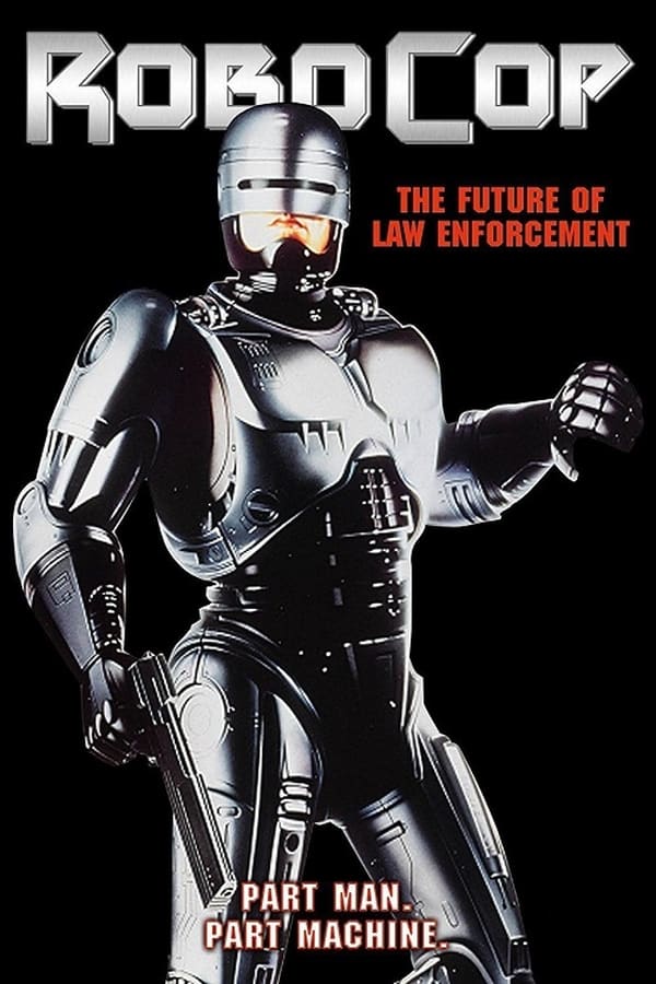 Cover of the movie Robocop: The Future of Law Enforcement