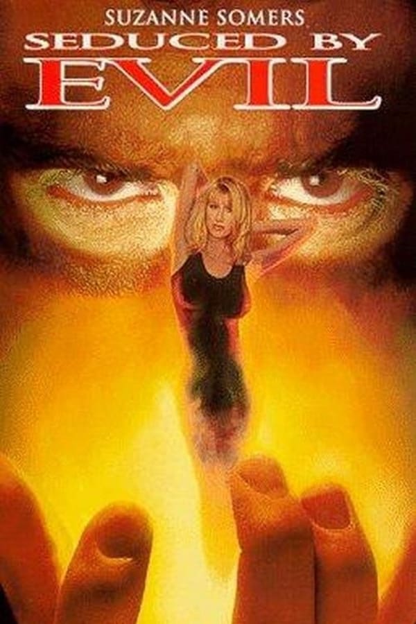 Cover of the movie Seduced by Evil