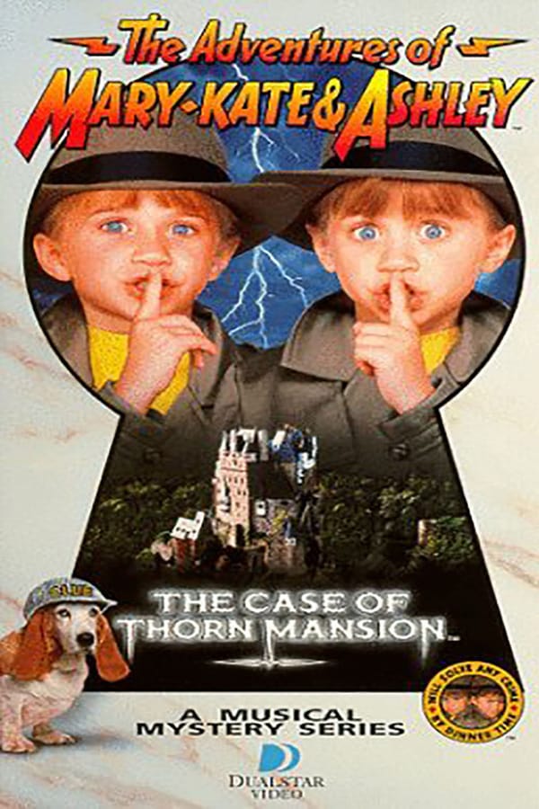 Cover of the movie The Adventures of Mary-Kate & Ashley: The Case of Thorn Mansion