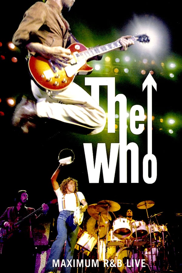 Cover of the movie The Who: Maximum R&B Live