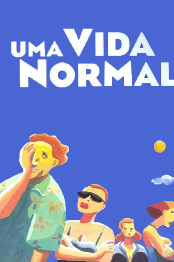 Cover of the movie Uma Vida Normal