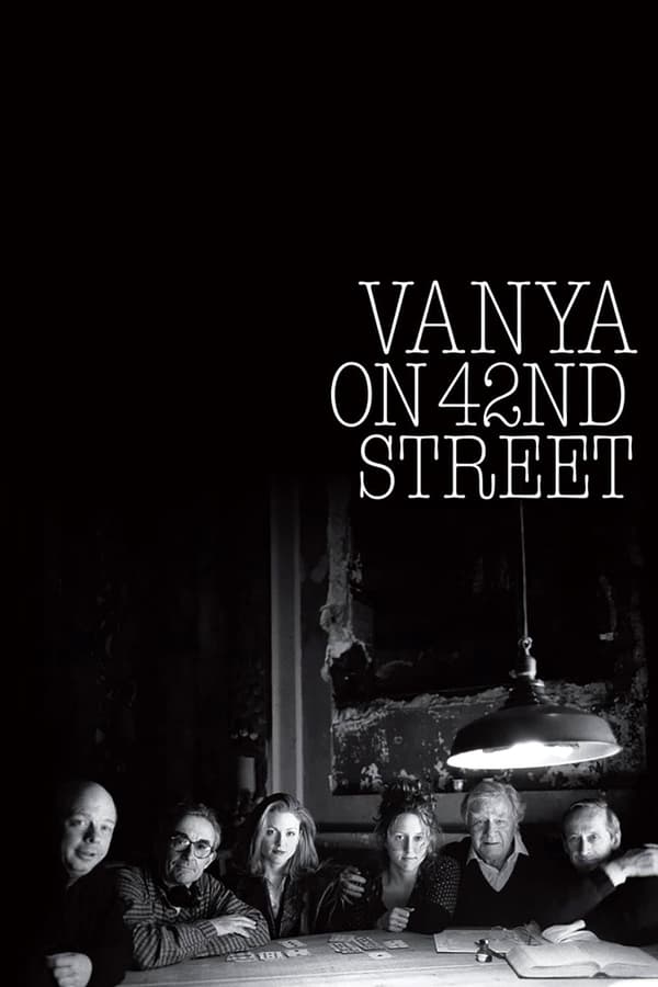 Cover of the movie Vanya on 42nd Street