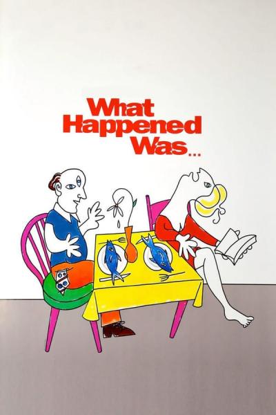 Cover of the movie What Happened Was...