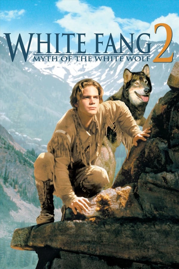 Cover of the movie White Fang 2: Myth of the White Wolf
