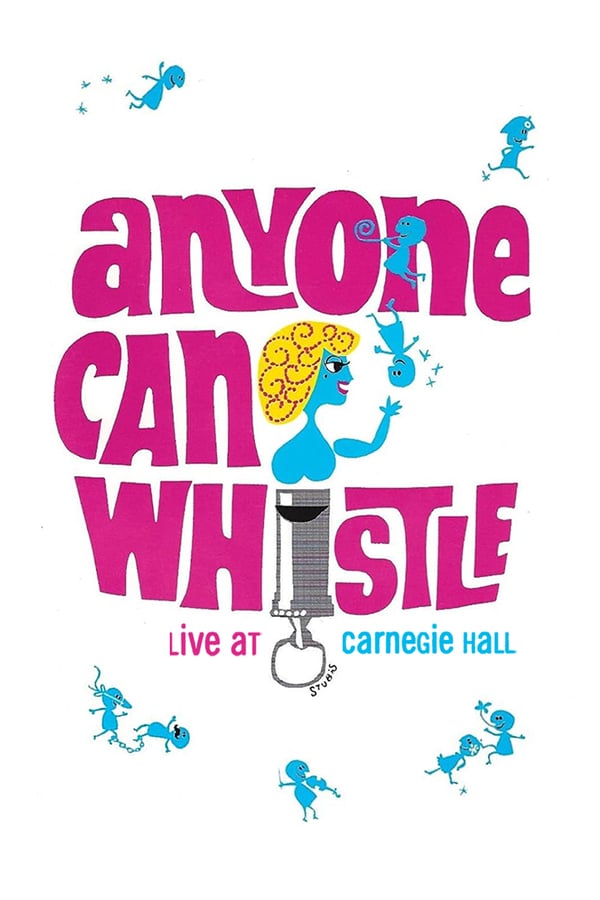 Cover of the movie Anyone Can Whistle: Live at Carnegie Hall