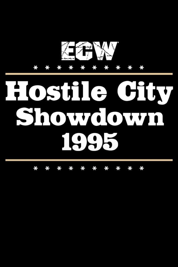 Cover of the movie ECW Hostile City Showdown 1995