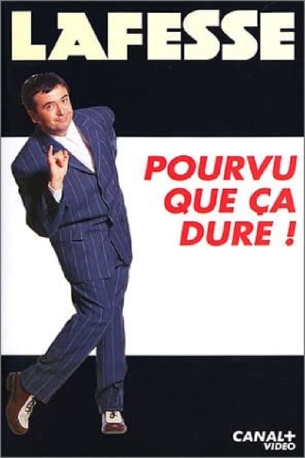 Cover of the movie Lafesse - Pourvu que ça dure !