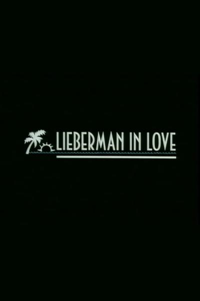 Cover of the movie Lieberman in Love