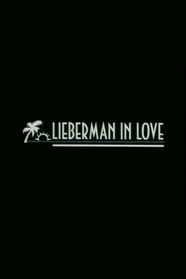 Cover of the movie Lieberman in Love