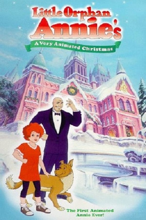 Cover of the movie Little Orphan Annie's A Very Animated Christmas
