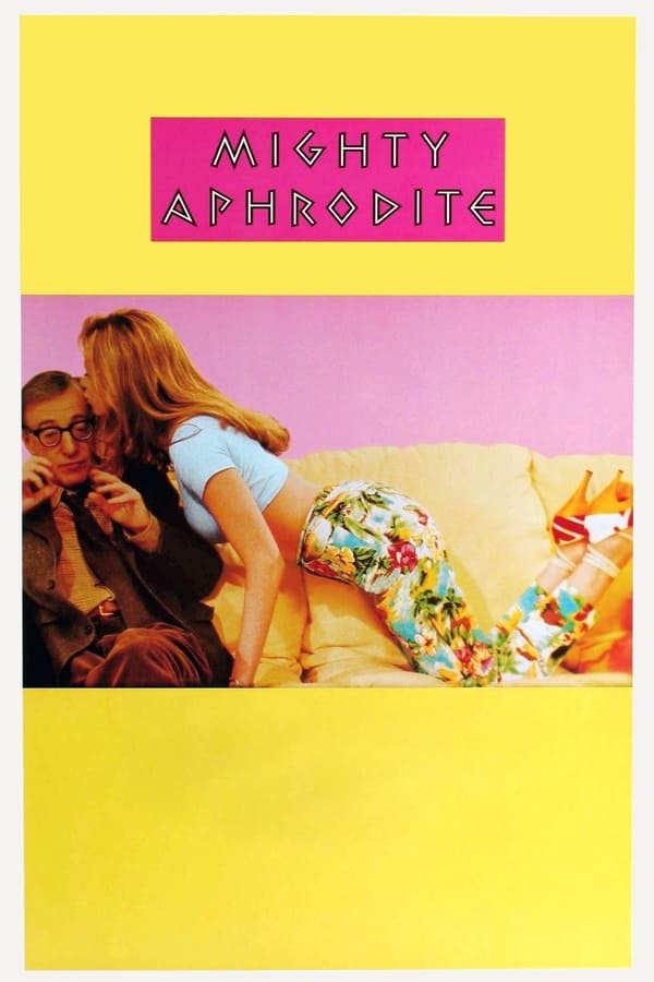 Cover of the movie Mighty Aphrodite