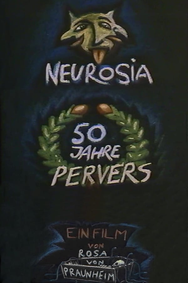 Cover of the movie Neurosia: Fifty Years of Perversity