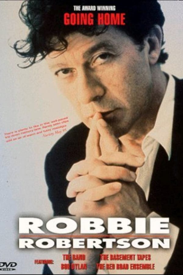 Cover of the movie Robbie Robertson: Going Home
