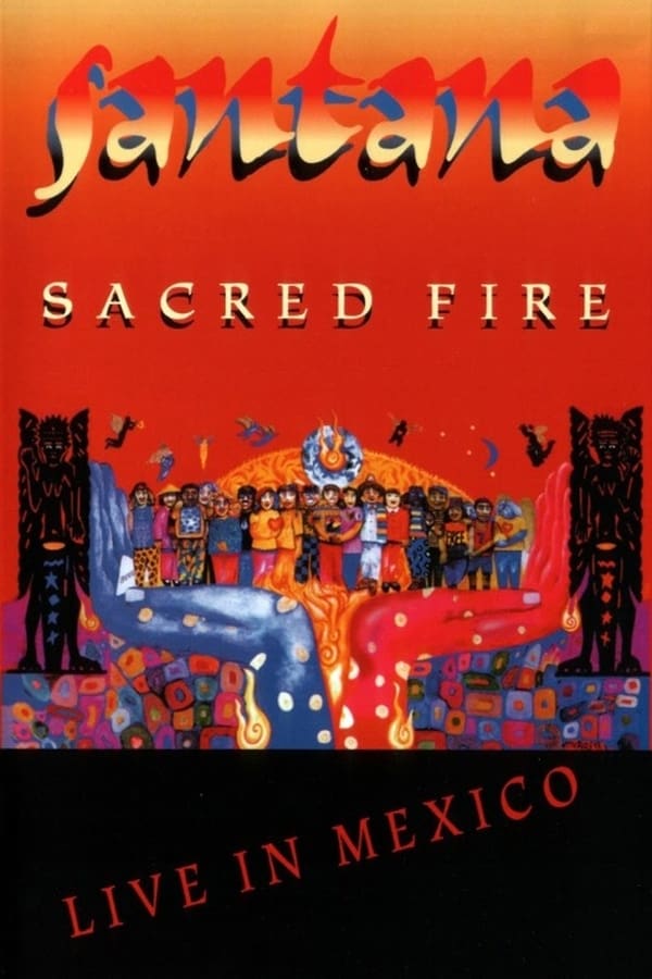 Cover of the movie Santana - Sacred Fire
