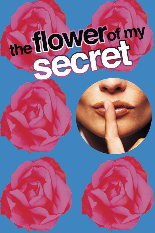 Cover of the movie The Flower of My Secret