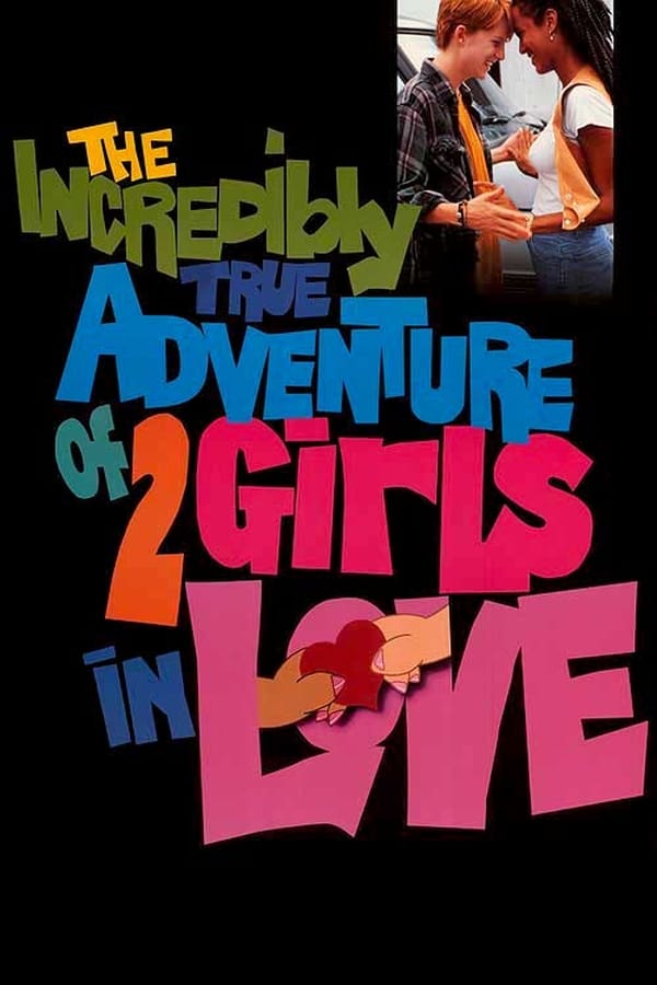 Cover of the movie The Incredibly True Adventure of Two Girls in Love