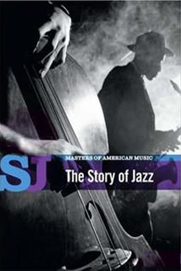 Cover of the movie The Story of Jazz