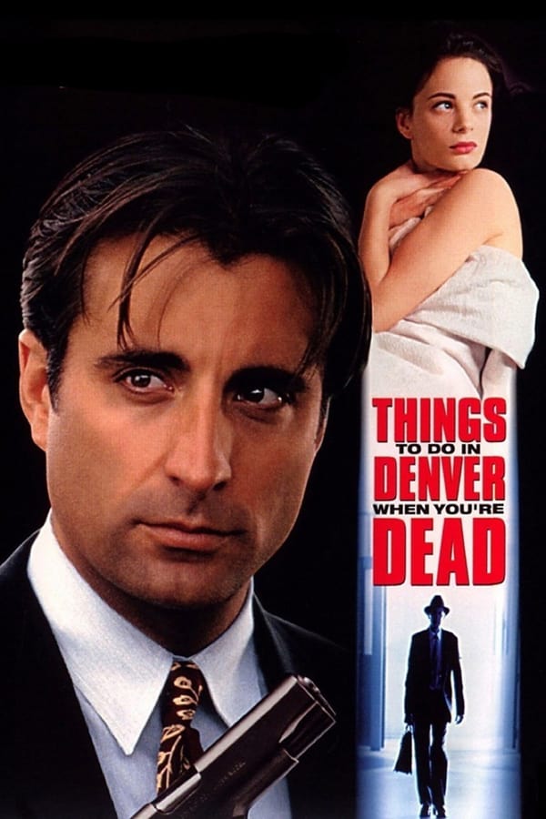 Cover of the movie Things to Do in Denver When You're Dead