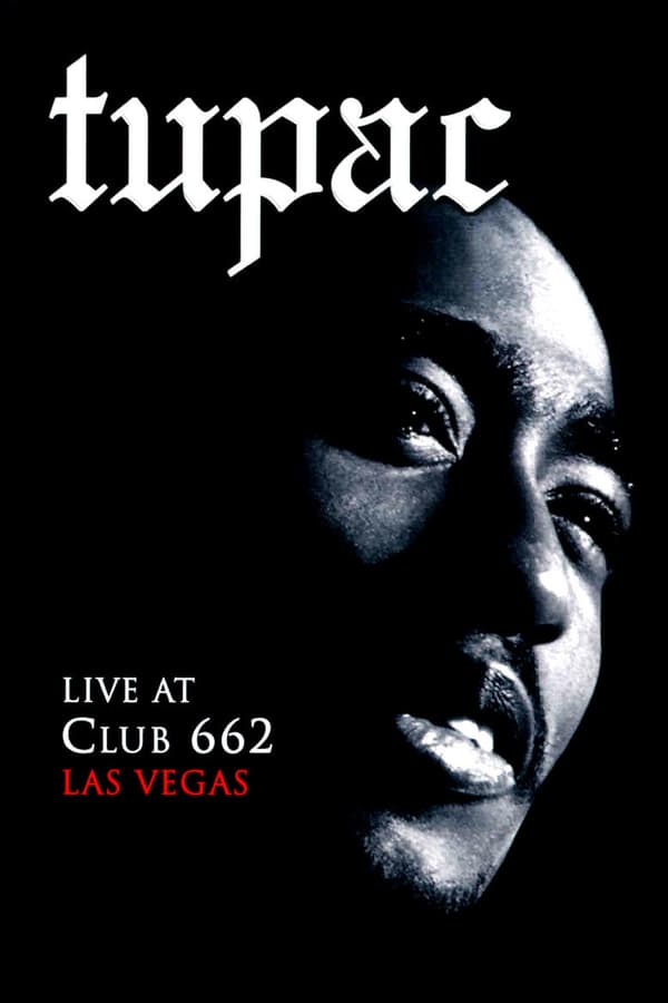 Cover of the movie Tupac: Live at Club 662