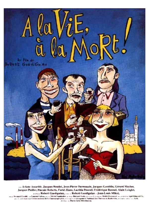 Cover of the movie À la vie, à la mort !