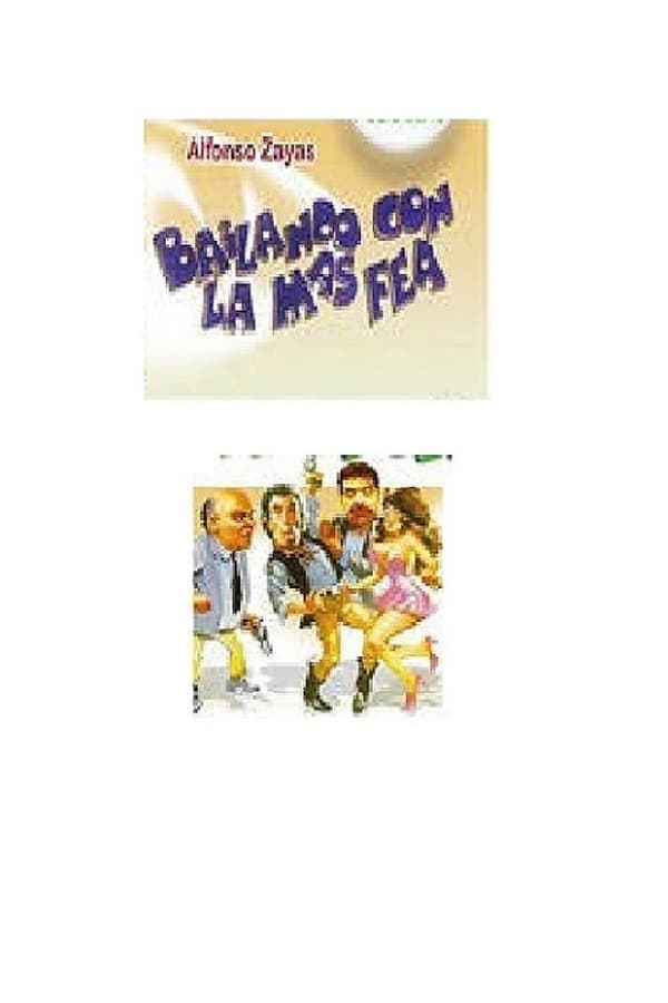 Cover of the movie Bailando con la más fea