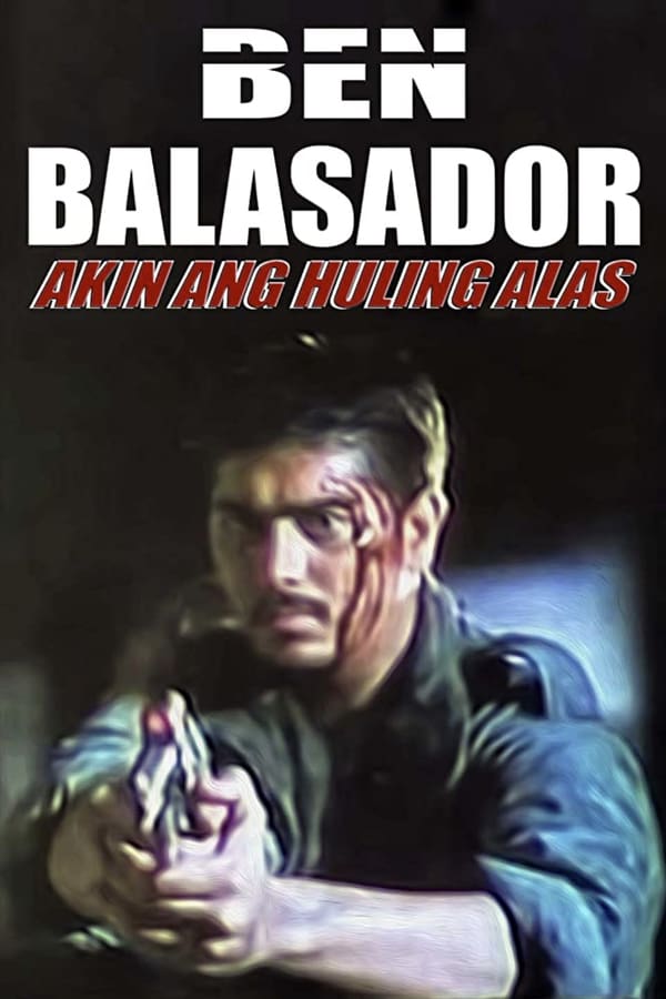 Cover of the movie Ben Balasador: I'm The Future Also