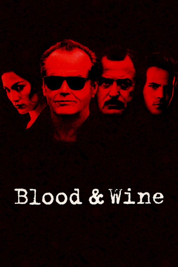 Cover of the movie Blood and Wine