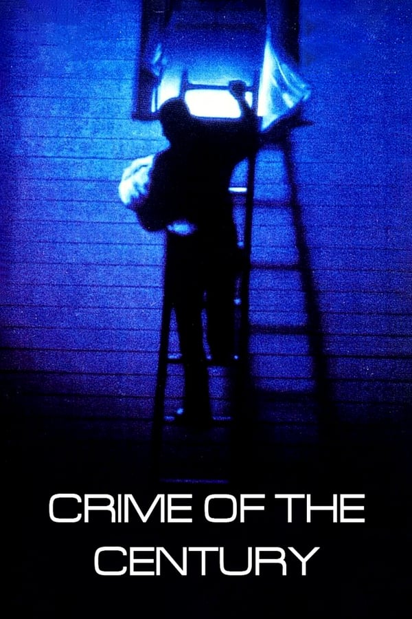 Cover of the movie Crime of the Century