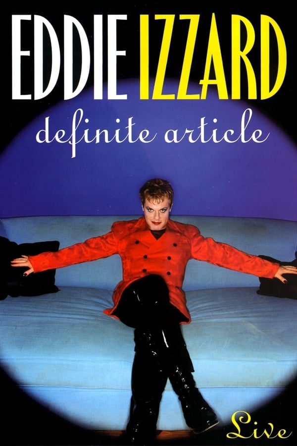 Cover of the movie Eddie Izzard: Definite Article