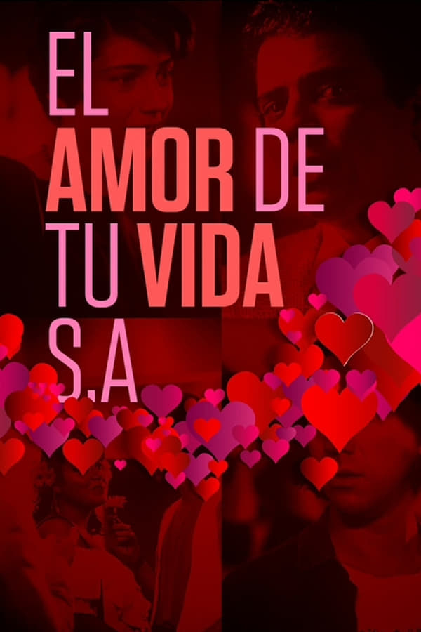 Cover of the movie El amor de tu vida S.A.