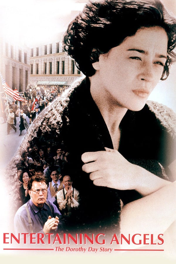 Cover of the movie Entertaining Angels - The Dorothy Day Story