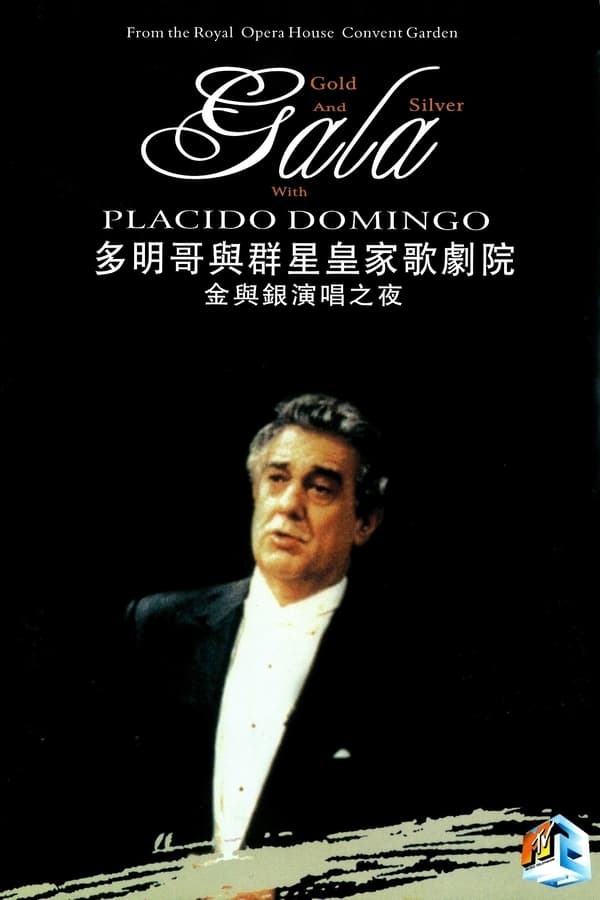 Cover of the movie Gold and Silver Gala with Placido Domingo