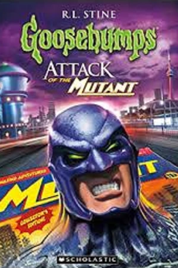 Cover of the movie Goosebumps: Attack of the Mutant