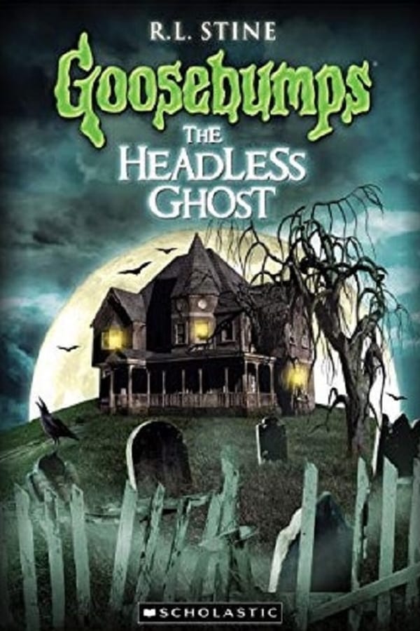 Cover of the movie Goosebumps: The Headless Ghost