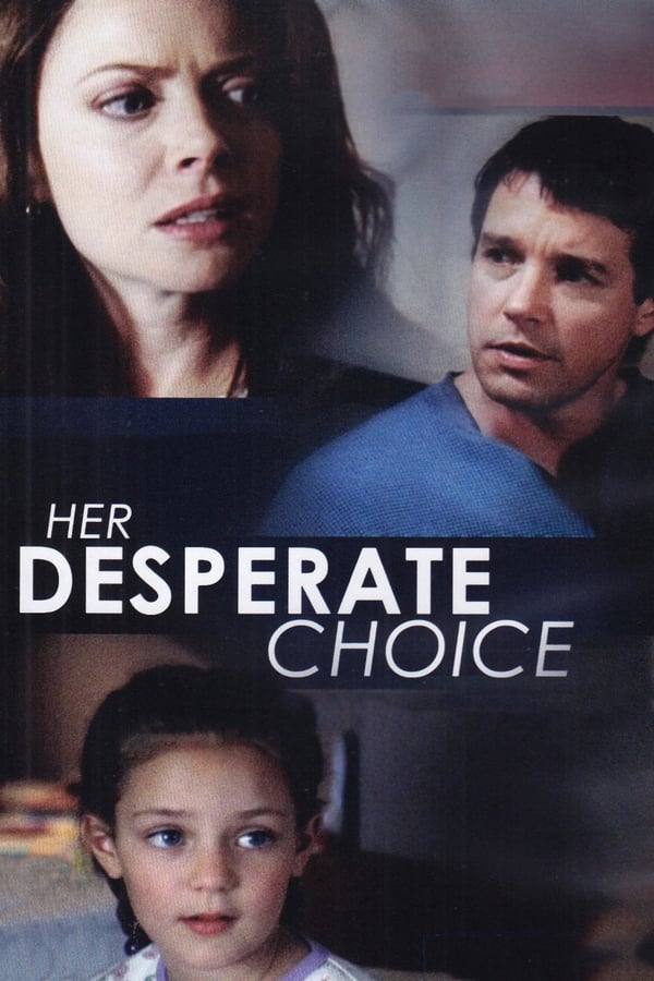 Cover of the movie Her Desperate Choice